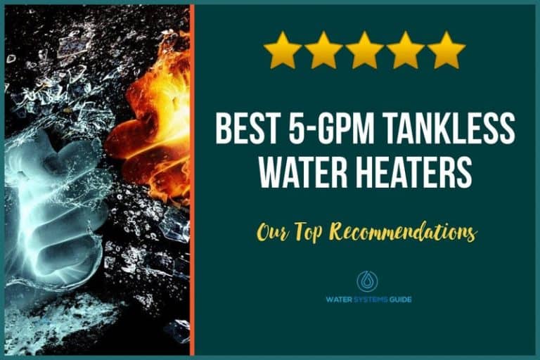 Top 10 Best 5 GPM Tankless Water Heaters (March 2024)🥇