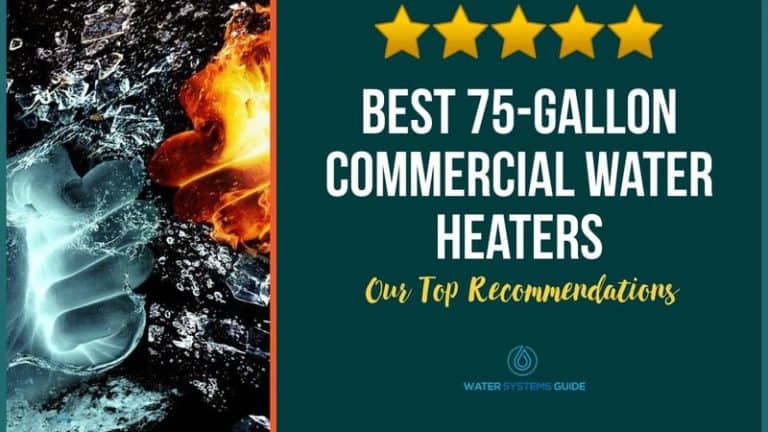 Best 75 Gallon Commercial Water Heaters