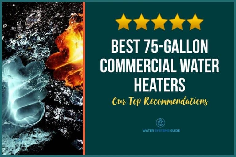 Top 10 Best 75-Gallon Commercial Water Heaters (April 2025)🥇