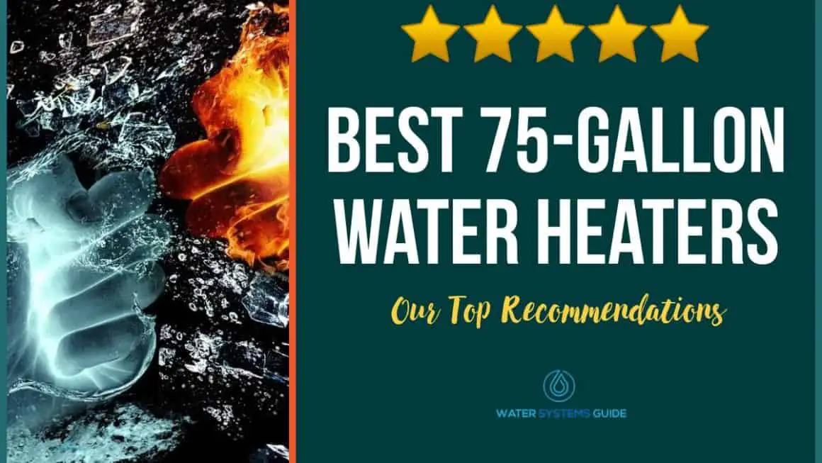 Top 10 Best 75 Gallon Water Heater (August 2023)🥇