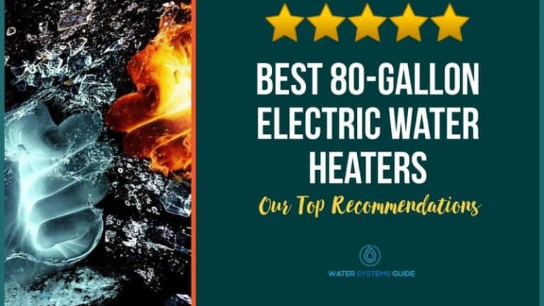 Best 80 Gallon Electric Water Heaters