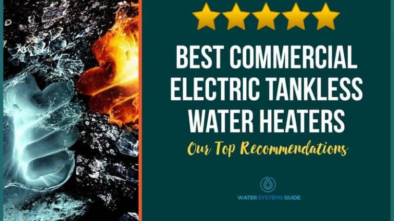 Best Commercial Electric Tankless Water Heaters