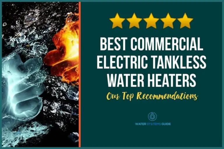 Top 5 Best Commercial Electric Tankless Water Heaters (April 2025)🥇