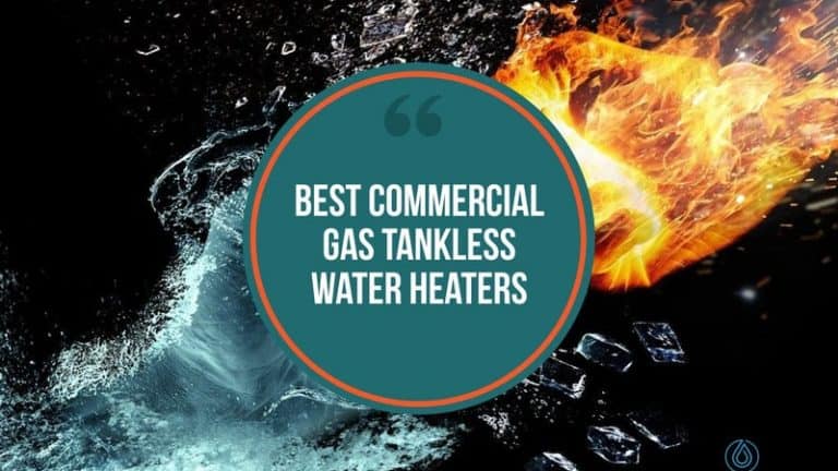 Best Commercial Gas Tankless Water Heaters