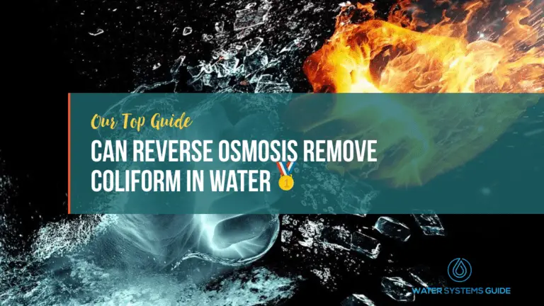 Can Reverse Osmosis Remove Coliform In Water