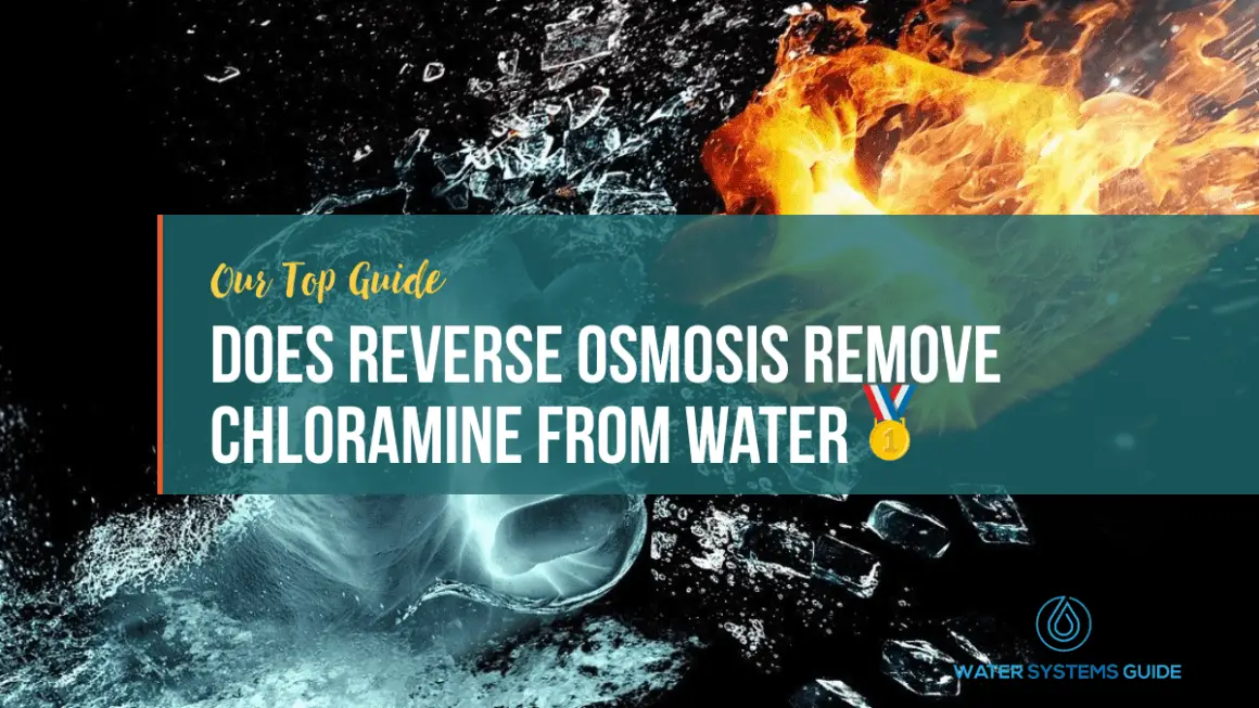 Does Reverse Osmosis Remove Chloramine From Drinking Water Water