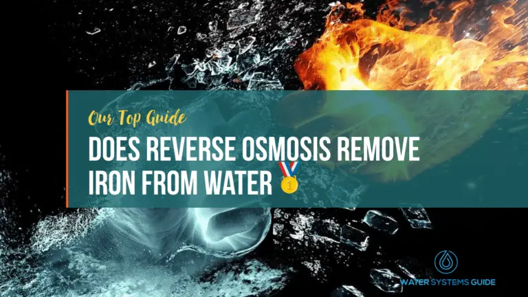 Does Reverse Osmosis Remove Iron From Drinking Water