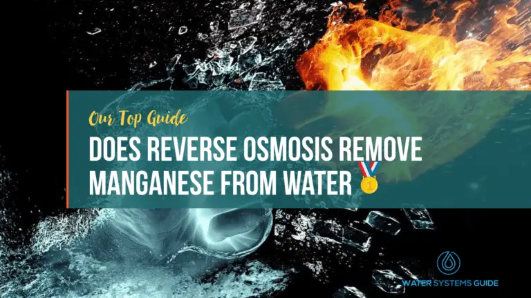 Does Reverse Osmosis Remove Manganese From Water