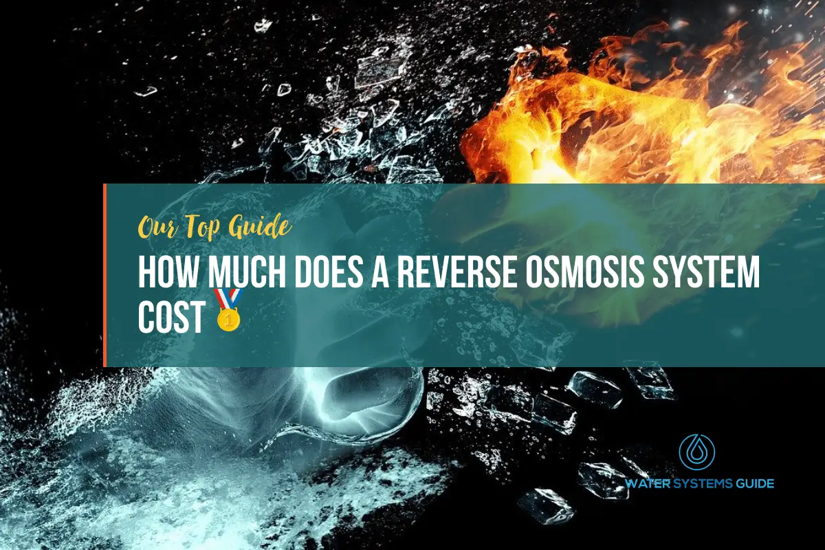 How Much Does a Reverse Osmosis System Cost